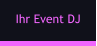 Ihr Event DJ